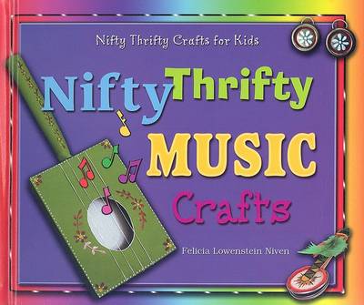 Cover of Nifty Thrifty Music Crafts