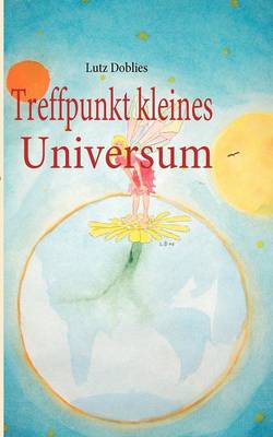 Book cover for Treffpunkt kleines Universum