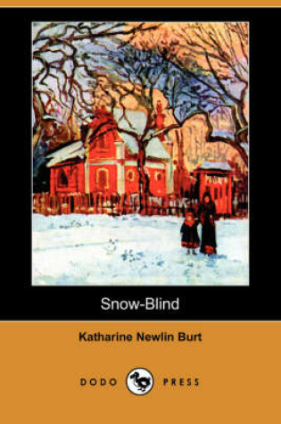 Cover of Snow-Blind (Dodo Press)