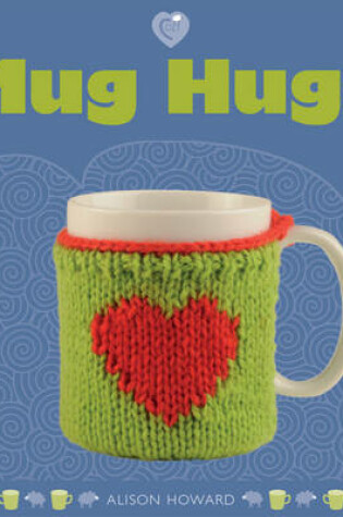 Cover of Mug Hugs