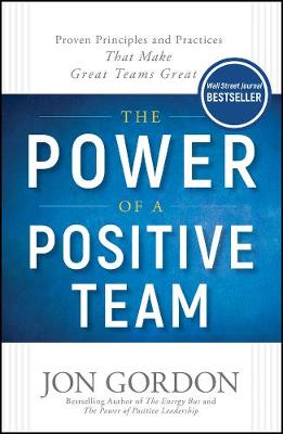 Book cover for The Power of a Positive Team