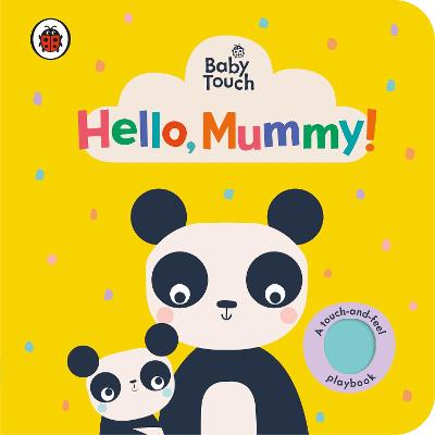 Cover of Baby Touch: Hello, Mummy!