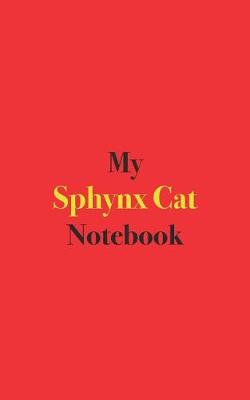 Book cover for My Sphynx Cat Notebook