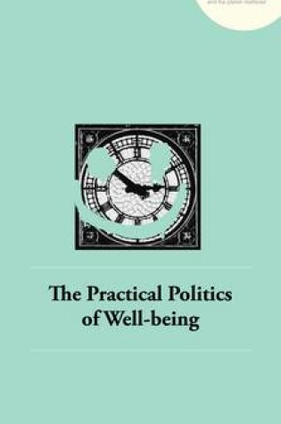 Cover of The Practical Politics of Well-being