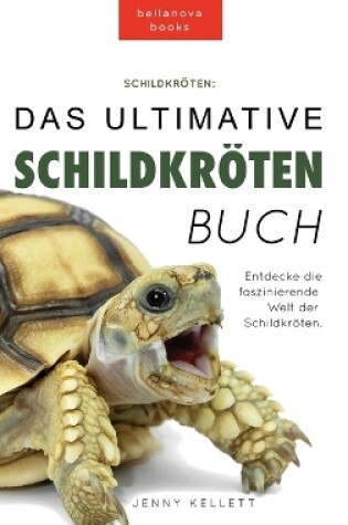 Cover of Schildkröten Das ultimative Schildkrötenbuch
