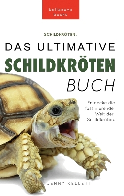 Book cover for Schildkröten Das ultimative Schildkrötenbuch