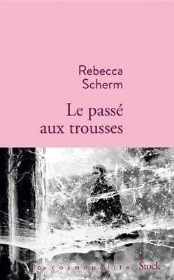 Book cover for Le Passe Aux Trousses