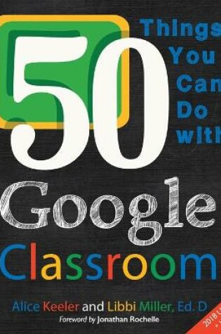 Cover of 50 Things You Can Do With Google Classroom