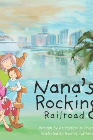 Cover of Nana's Rocking Railroad