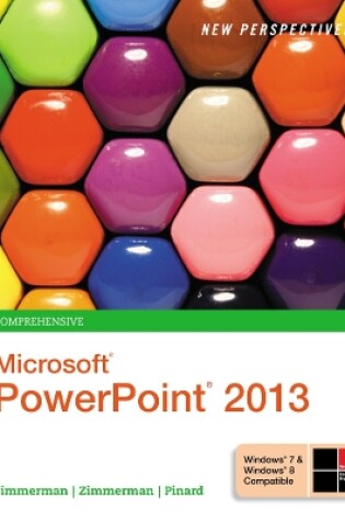 Cover of New Perspectives on Microsoft®PowerPoint® 2013, Comprehensive