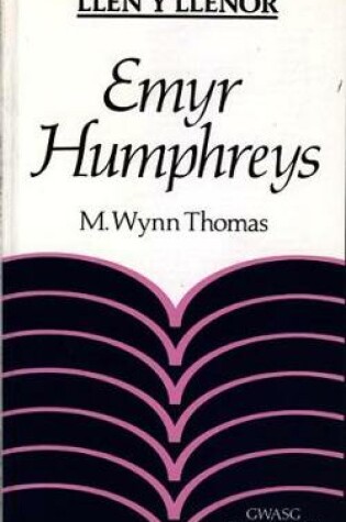 Cover of Llen y Llenor: Emyr Humphreys