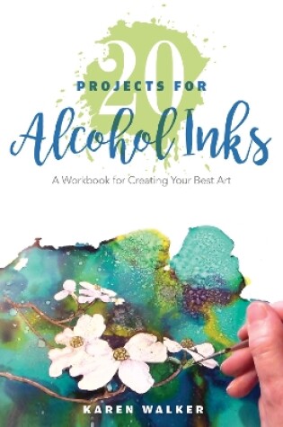 Cover of 20 Projects for Alcohol Inks
