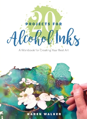 Book cover for 20 Projects for Alcohol Inks