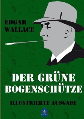 Book cover for Der Grune Bogenschutze (Illustrierte Ausgabe)