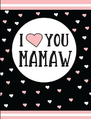 Book cover for I Love You Mamaw