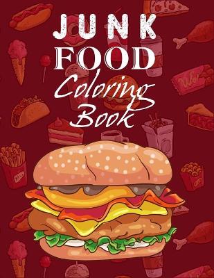 Book cover for Junk Food Coloring Book