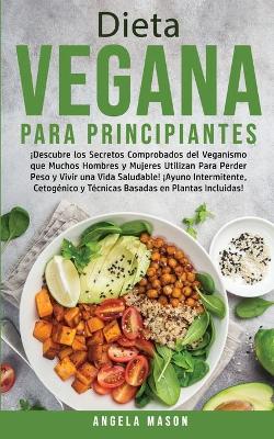 Book cover for Dieta Vegana Para Principiantes