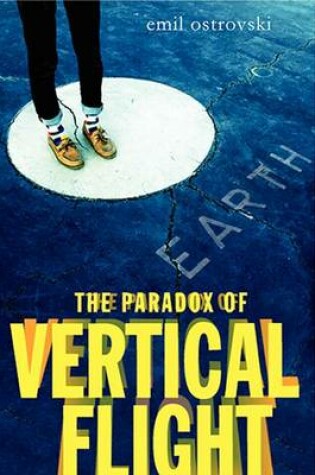 Cover of The Paradox of Vertical Flight