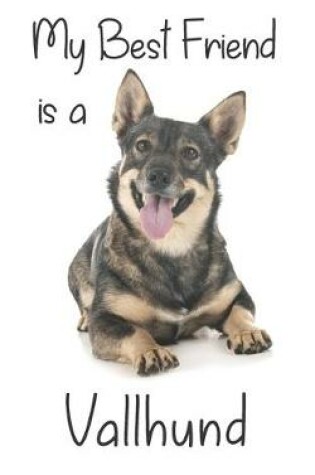 Cover of My best Friend is a Vallhund