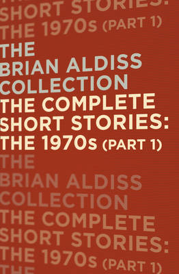 Book cover for The Complete Short Stories: The 1970s (Part 1)