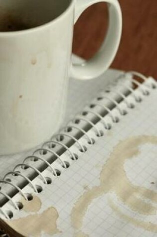 Cover of Coffee Rings on the Notebook Journal