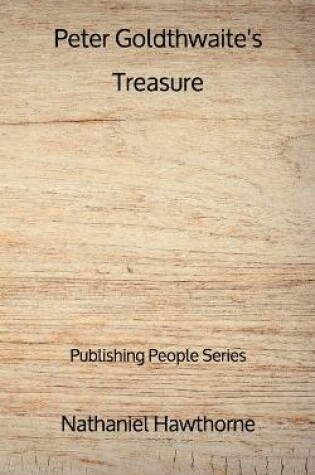 Cover of Peter Goldthwaite's Treasure - Publishing People Series