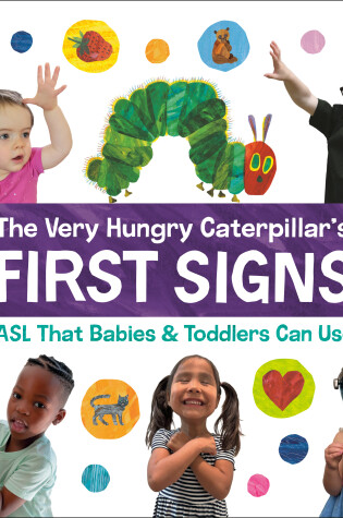 Cover of The Very Hungry Caterpillar's First Signs