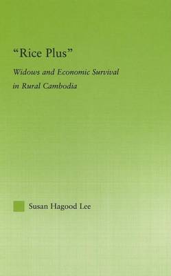 Book cover for Rice Plus: Widows and Economic Survival in Rural Cambodia