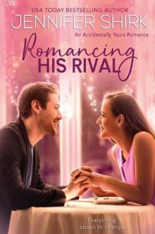 Cover of Romancing His Rival