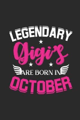 Book cover for Legendary Gigi's Are Born In October