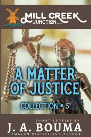 Cover of A Matter of Justice