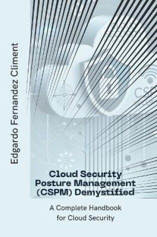 Cover of Cloud Security Posture Management (CSPM) Demystified