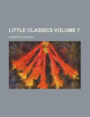 Book cover for Little Classics Volume 7