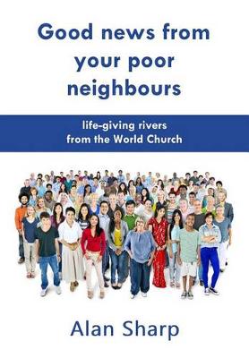 Book cover for Good News from Your Poor Neighbours