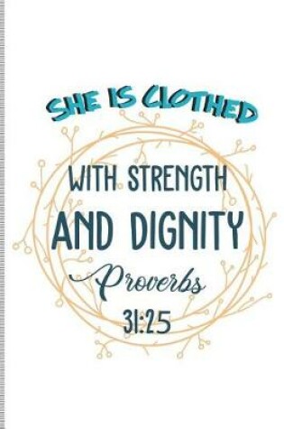 Cover of She Is Clothed with Strength and Dignity Proverbs 31