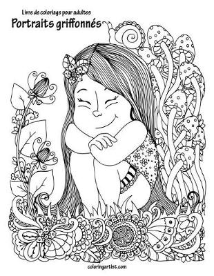 Book cover for Livre de coloriage pour adultes Portraits griffonnés 1