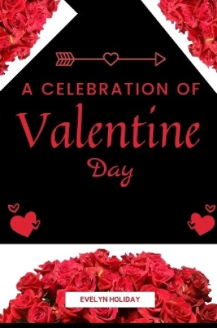 Cover of A Celebration of Valentine's Day