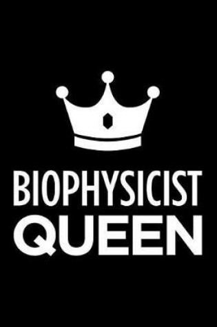 Cover of Biophysicist Queen