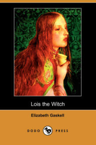 Cover of Lois the Witch (Dodo Press)