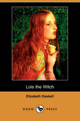 Book cover for Lois the Witch (Dodo Press)