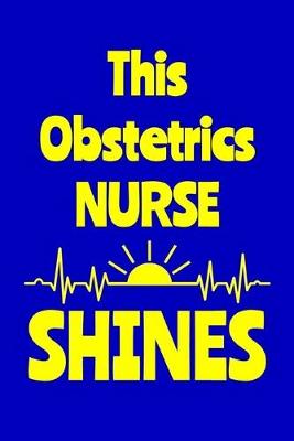 Book cover for This Obstetrics Nurse Shines