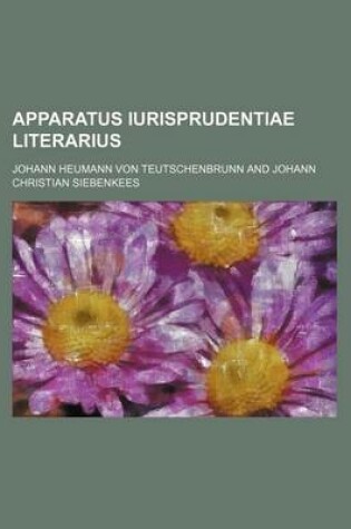 Cover of Apparatus Iurisprudentiae Literarius