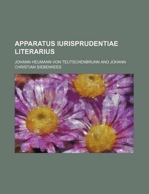 Book cover for Apparatus Iurisprudentiae Literarius