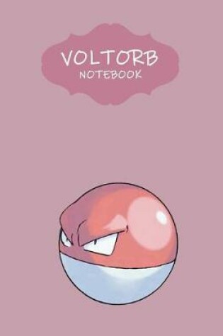 Cover of Voltorb Notebook