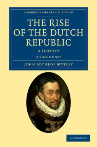 Cover of The Rise of the Dutch Republic 3 Volume Set