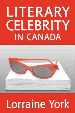 Cover of Literary Celebrity in Canada