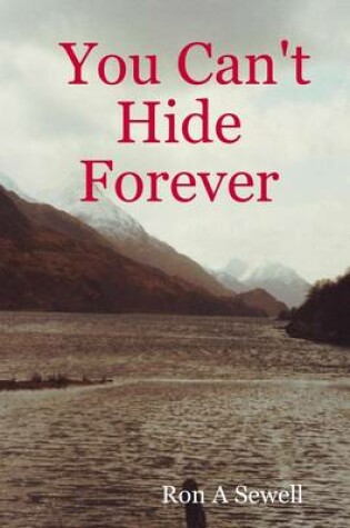 Cover of You Can't Hide Forever