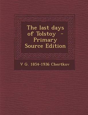 Book cover for The Last Days of Tolstoy - Primary Source Edition