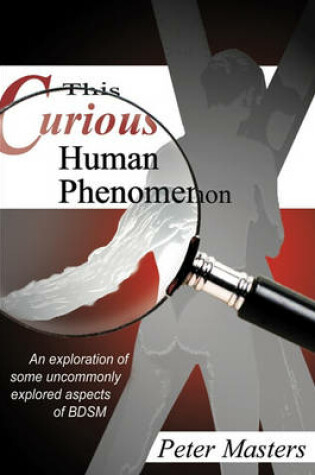 Cover of This Curious Human Pheonomenon