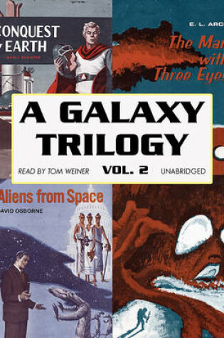 Cover of Galaxy Trilogy, a - Vol. 2